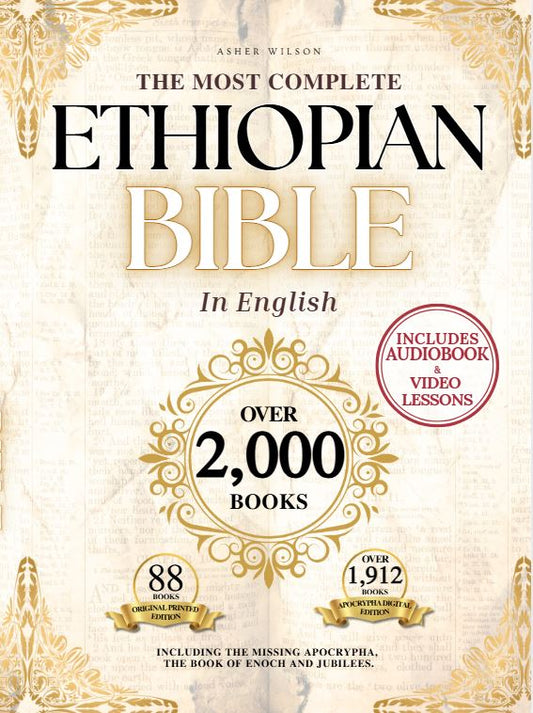 The Most Complete Ethiopian Bible by Asher Wilson